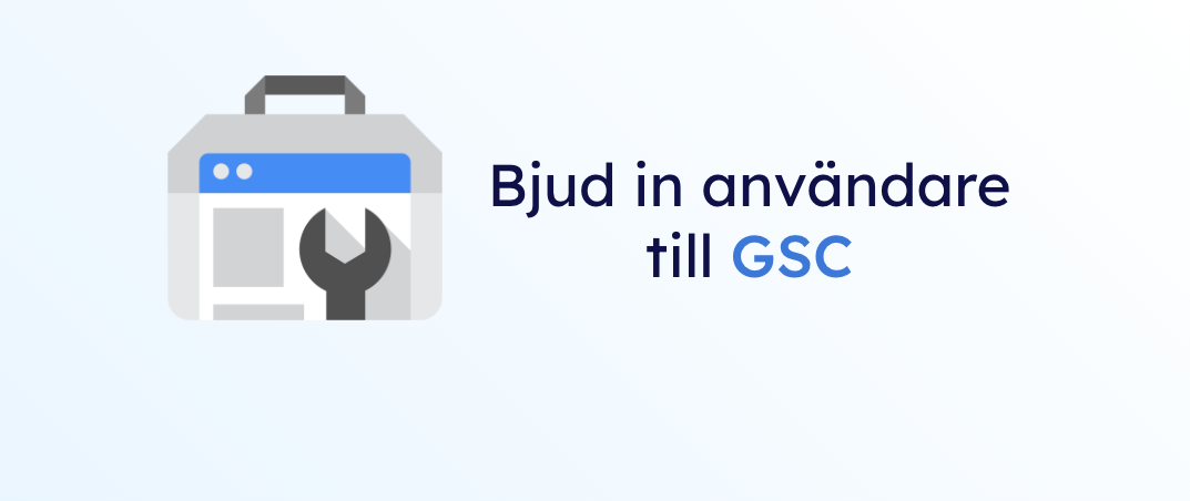 GSC logo och text "Bjud in användare till GSC".